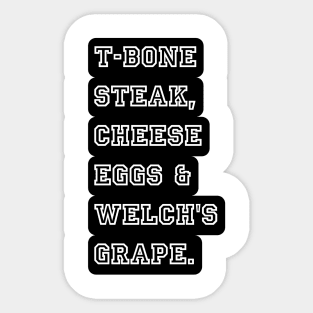 Guest Check - T-Bone Steak, Cheese Eggs, Welch's Grape Sticker